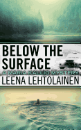 Below the Surface