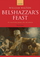 Belshazzar's Feast: Vocal Score - Walton, William, Sir (Composer), and Bedford, Steuart (Editor)