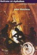 Beltane at Aphelion: Longer Poems