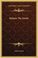 Beltane the Smith