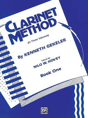 Belwin Clarinet Method, Bk 1 - Gekeler, Kenneth, and Hovey, Nilo W