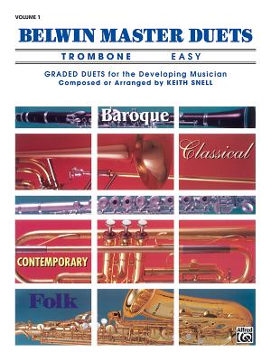 Belwin Master Duets (Trombone), Vol 1: Easy - Snell, Keith
