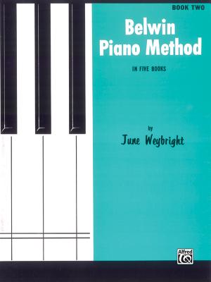 Belwin Piano Method, Bk 2 - Weybright, June