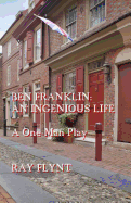 Ben Franklin: An Ingenious Life