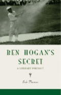 Ben Hogan's Secret