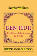Ben-Hur: Una Historia de Los Tiempos de Cristo