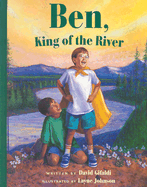 Ben, King of the River