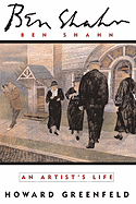 Ben Shahn: An Artist's Life