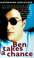 Ben takes a chance