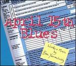 Ben Yarmolinsky: April 15th Blues