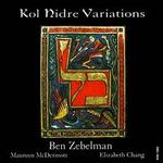 Ben Zebelman: Kol Nidre Variations