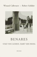 Benares: Stad Van Goden, Hart Van India