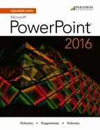 Benchmark Series: Microsoft� PowerPoint 2016: Text