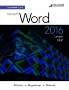 Benchmark Series: Microsoft� Word 2016 Levels 1 and 2: Text with physical eBook code