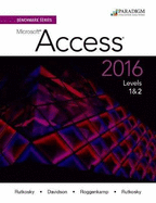 Benchmark Series: Microsoft�Access 2016 Levels 1 and 2: Text with physical eBook code