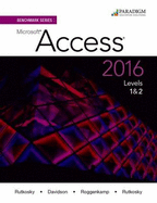 Benchmark Series: Microsoft�Access 2016 Levels 1 and 2: Text