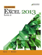 Benchmark Series: Microsoft� Excel 2013 Level 2: Text with data files CD