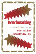 Benchmarking: A Guide for Educators