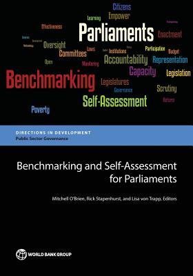 Benchmarking and Self-Assessment for Parliaments - O Brien, Mitchell (Editor), and Stapenhurst, Rick (Editor), and von Trapp, Lisa (Editor)