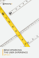 Benchmarking the User Experience
