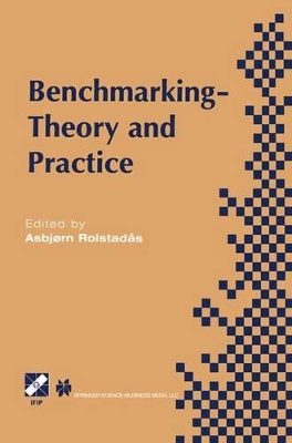 Benchmarking - Theory and Practice - Rolstadas, Asbjorn