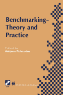 Benchmarking -- Theory and Practice