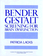Bender Gestalt Screening for Brain Dysfunction