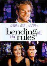 Bending All the Rules