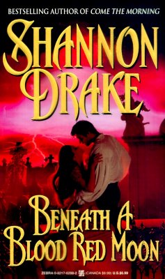 Beneath a Blood Red Moon - Drake, Shannon