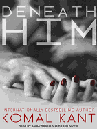 Beneath Him