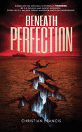 Beneath Perfection: The Official Tremors Novelization