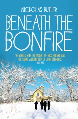 Beneath the Bonfire - Butler, Nickolas