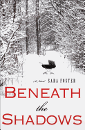 Beneath the Shadows