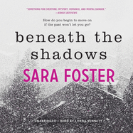 Beneath the Shadows