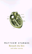 Beneath the Skin: And Other Stories