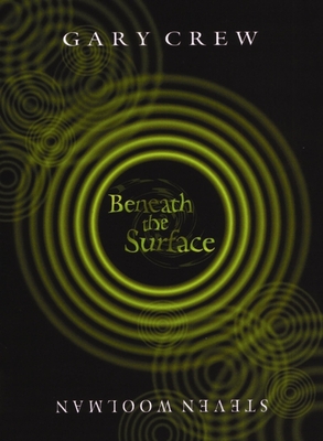 Beneath the Surface - Crew, Gary