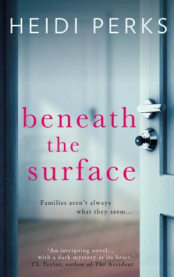 Beneath the Surface - Perks, Heidi