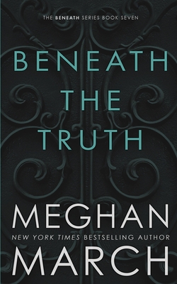 Beneath The Truth - March, Meghan
