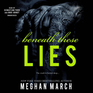Beneath These Lies