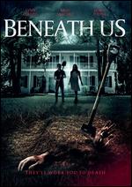 Beneath Us - Max Pachman