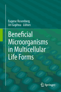 Beneficial Microorganisms in Multicellular Life Forms