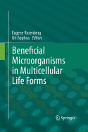 Beneficial Microorganisms in Multicellular Life Forms