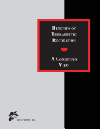 Benefits of Therapeutic Recreation: A Consensus View
