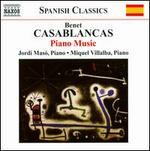 Benet Casablancas: Piano Music