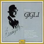 Beniamino Gigli - Amelita Galli-Curci (soprano); Beniamino Gigli (tenor); Giuseppe de Luca (bass); Metropolitan Opera Orchestra