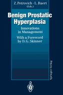 Benign Prostatic Hyperplasia: Innovations in Management