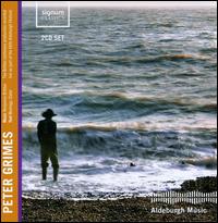 Benjamin Britten: Peter Grimes - Alan Oke (tenor); Alexandra Hutton (soprano); Catherine Wyn-Rogers (mezzo-soprano); Charles Rice (tenor);...