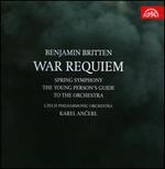 Benjamin Britten: War Requiem; Spring Symphony