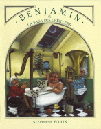 Benjamin Et La Saga Des Oreillers