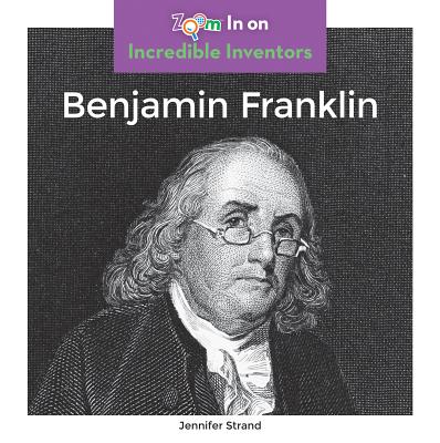 Benjamin Franklin - Strand, Jennifer